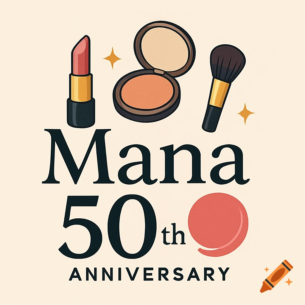 Illustration of lipstick, powder compact, brush, and blush with text Mana 50th Anniversary.