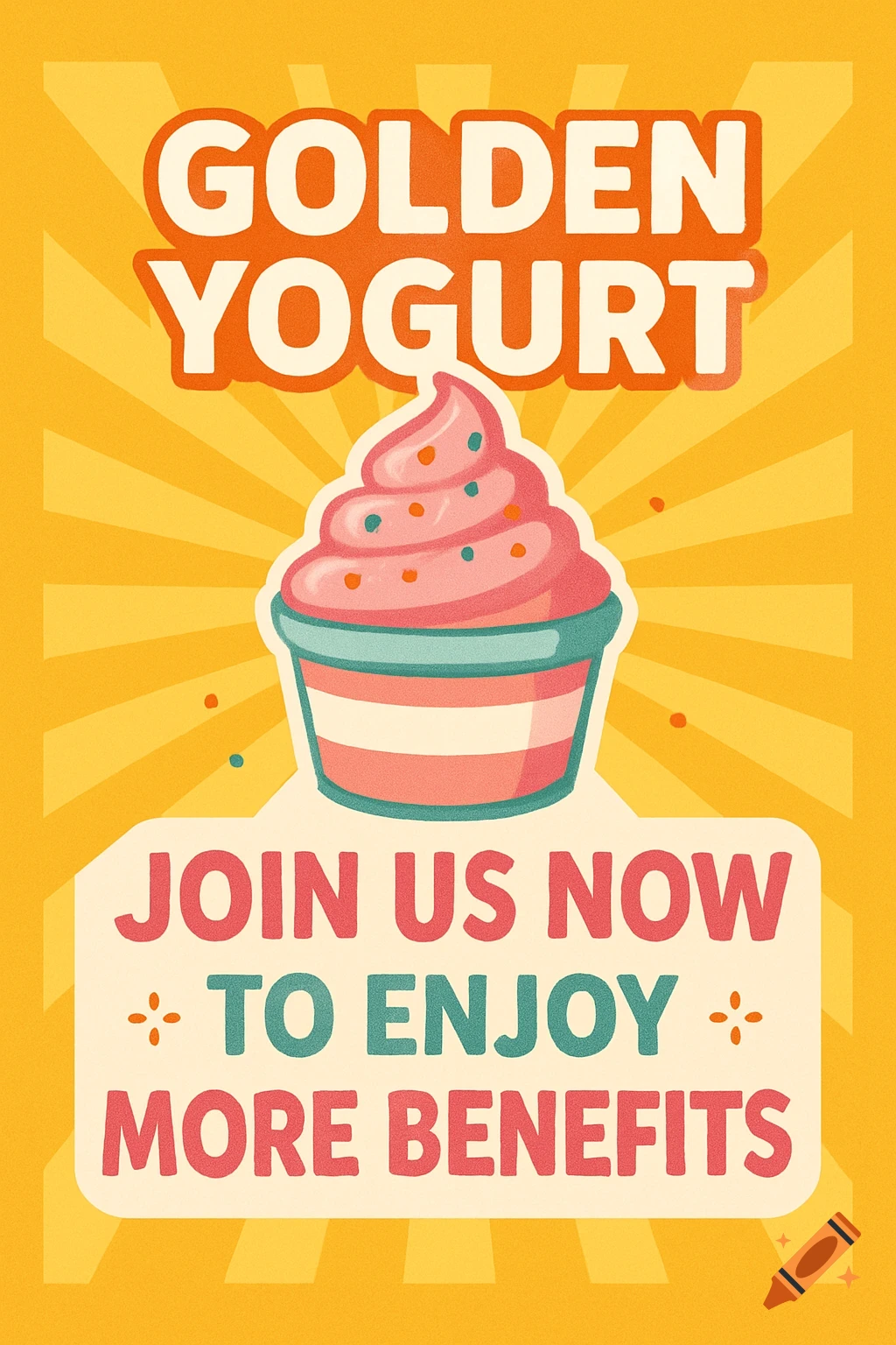 A vintage-style yellow and orange poster for Golden Yogurt, featuring a pink frozen yogurt cup with sprinkles and text 'Join us now to enjoy more benefits'.