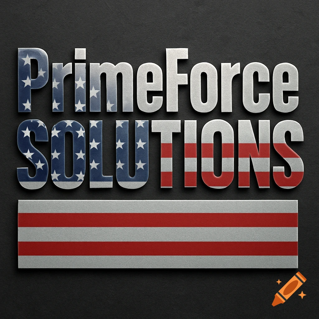 3D text 'PrimeForce Solutions' with silver and American flag colors on a dark background.