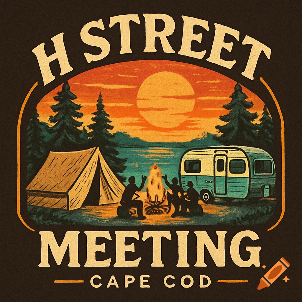 Vintage logo of a camping scene with people around a campfire, tent, RV, and lake, with text 'H STREET MEETING CAPE COD'.