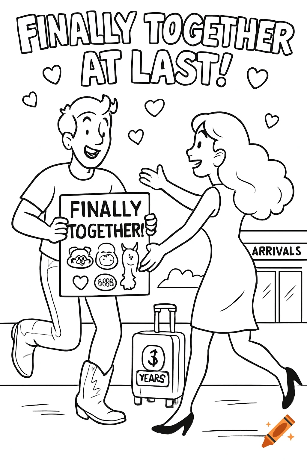 A black and white coloring page of a man and woman embracing at an airport, with text "FINALLY TOGETHER AT LAST!" and a sign that reads "FINALLY TOGETHER!" along with cartoon animals and a suitcase with "3 YEARS" written on it.