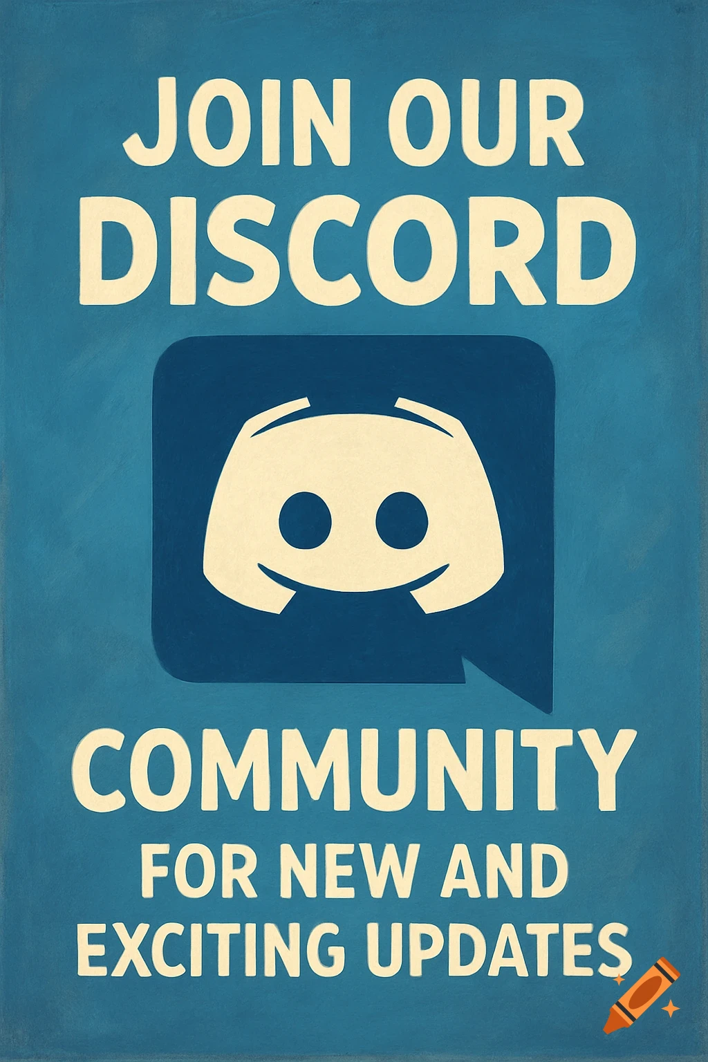 A blue promotional poster with white text that reads "JOIN OUR DISCORD COMMUNITY FOR NEW AND EXCITING UPDATES" and features the white Discord logo.