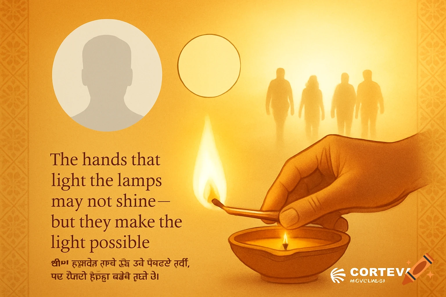 An inspirational graphic with a hand lighting an oil lamp. Silhouettes of people walk towards a bright horizon. There are placeholders for a portrait and a pin. Text reads "The hands that light the lamps may not shine—but they make the light possible." Punjabi patterns are on the border, and a company logo is in the corner.