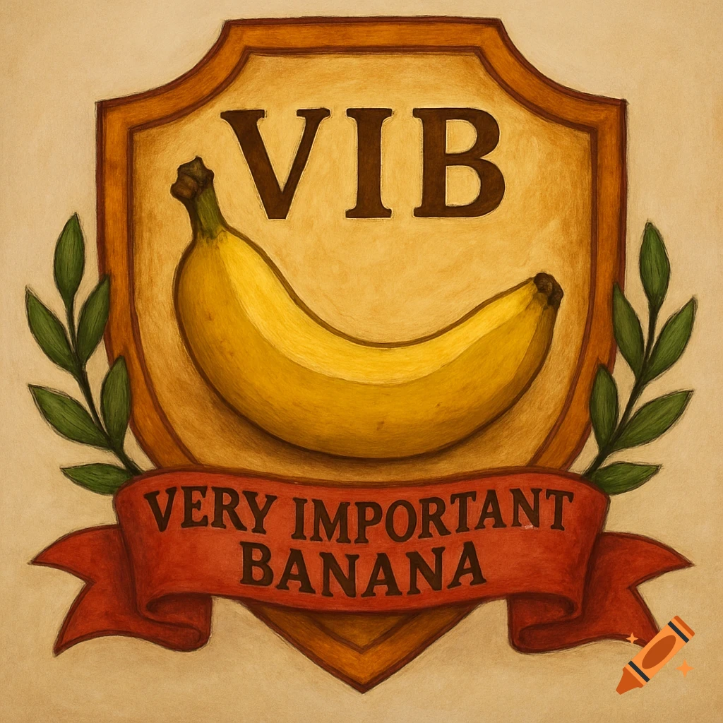 Illustration of a shield badge with a banana, text 'VIB' above it, and 'VERY IMPORTANT BANANA' on a red ribbon below. Stylized art.
