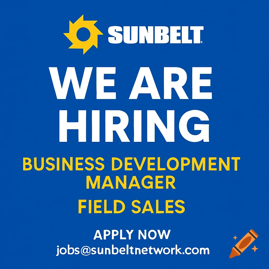 A blue Sunbelt hiring graphic for Business Development Manager & Field Sales with job application details.