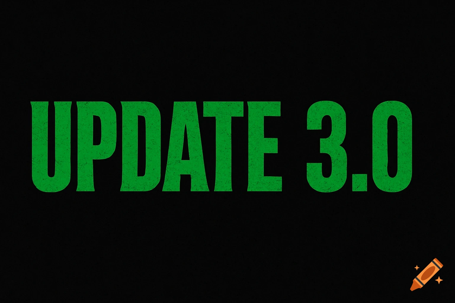 Green text 'UPDATE 3.0' on a black background.