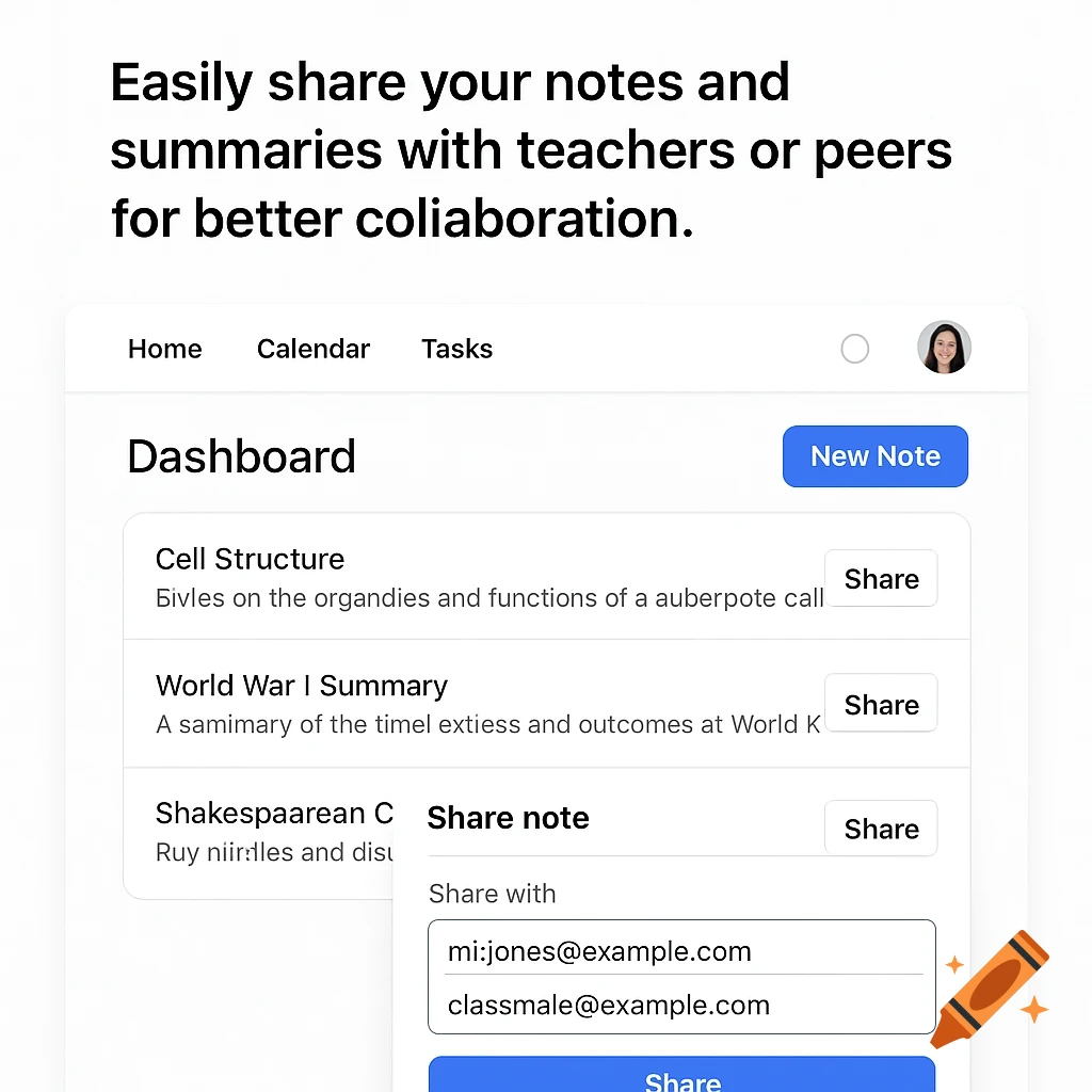 A clean UI showing a dashboard with notes like 'Cell Structure' and 'World War I Summary'. A share popup allows sharing with emails like 'mi:jones@example.com' and 'classmale@example.com'. A top caption reads 'Easily share your notes and summaries with teachers or peers for better coliaboration.'