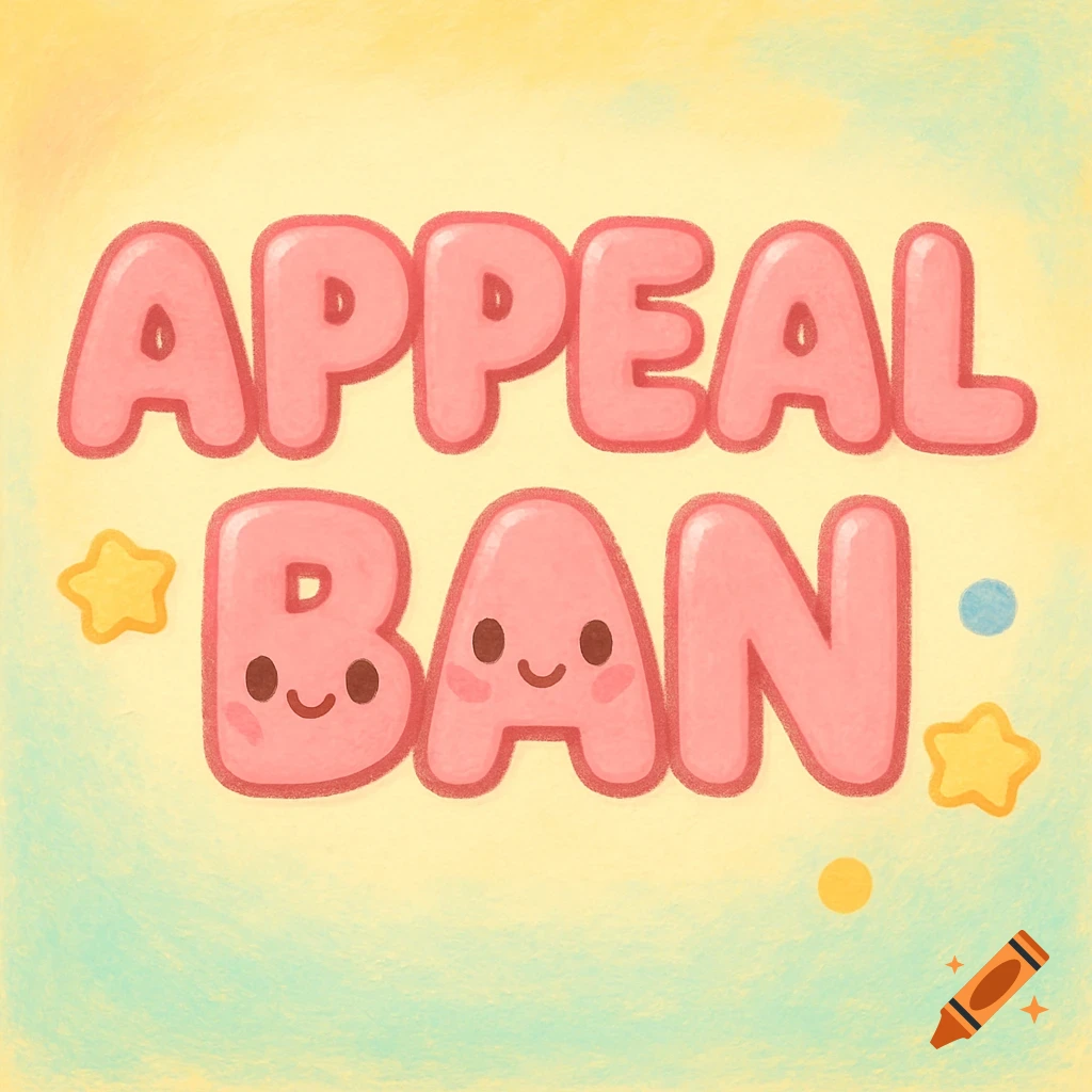 Bubbly pink text says 'APPEAL BAN' with cute faces on letters and yellow stars on a pastel background.