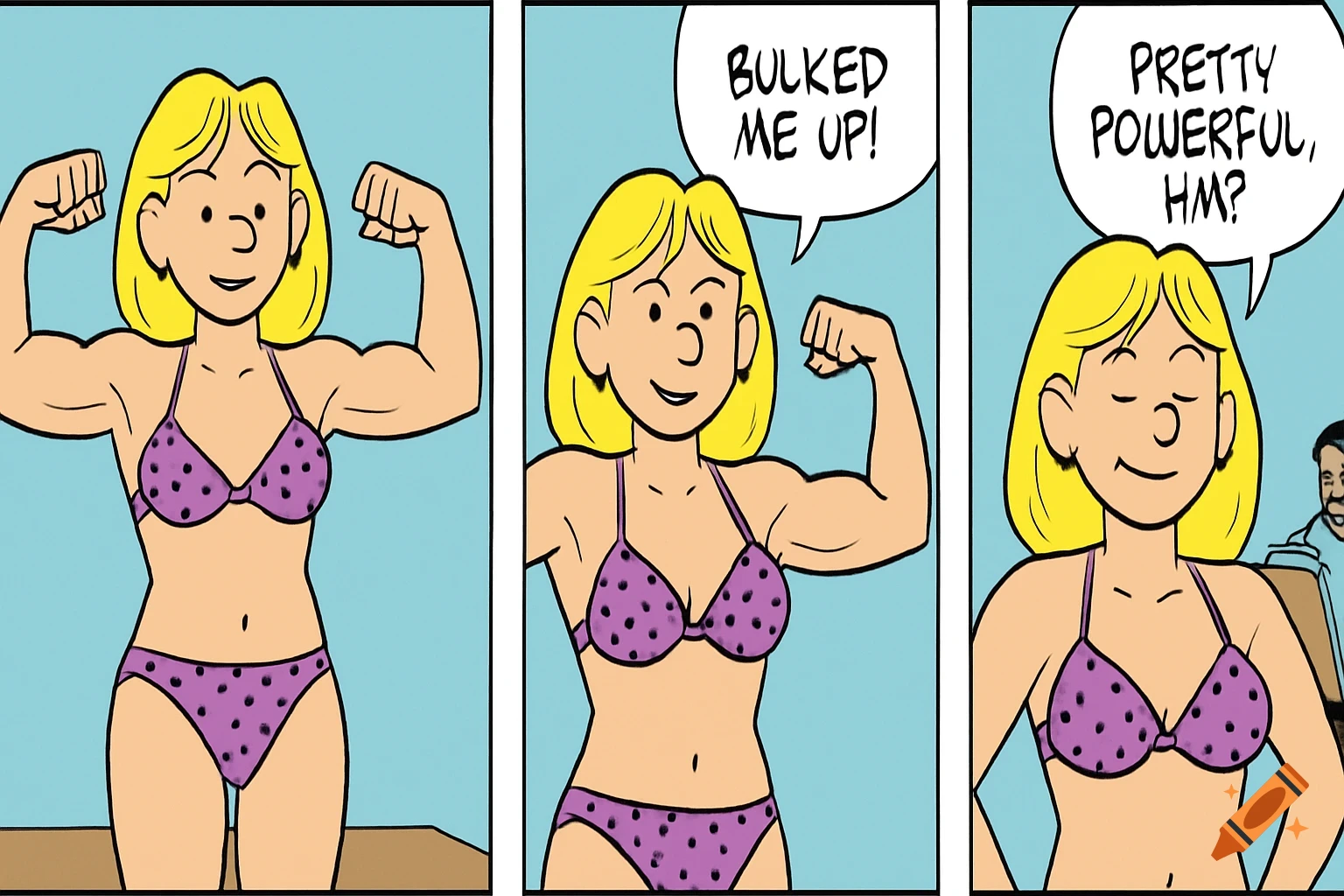 A three-panel cartoon comic strip shows a blonde woman in a purple polka-dot bikini flexing her muscles, saying 'BULKED ME UP!' and 'PRETTY POWERFUL, HM?'
