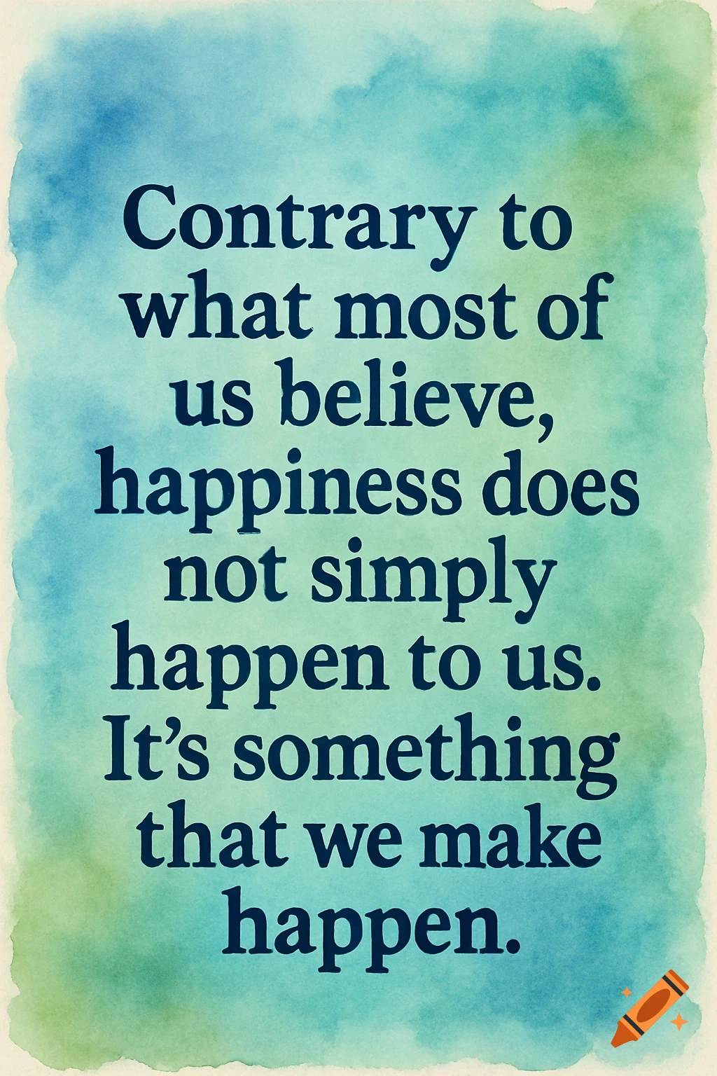 Inspirational quote on a blue and green watercolor background.