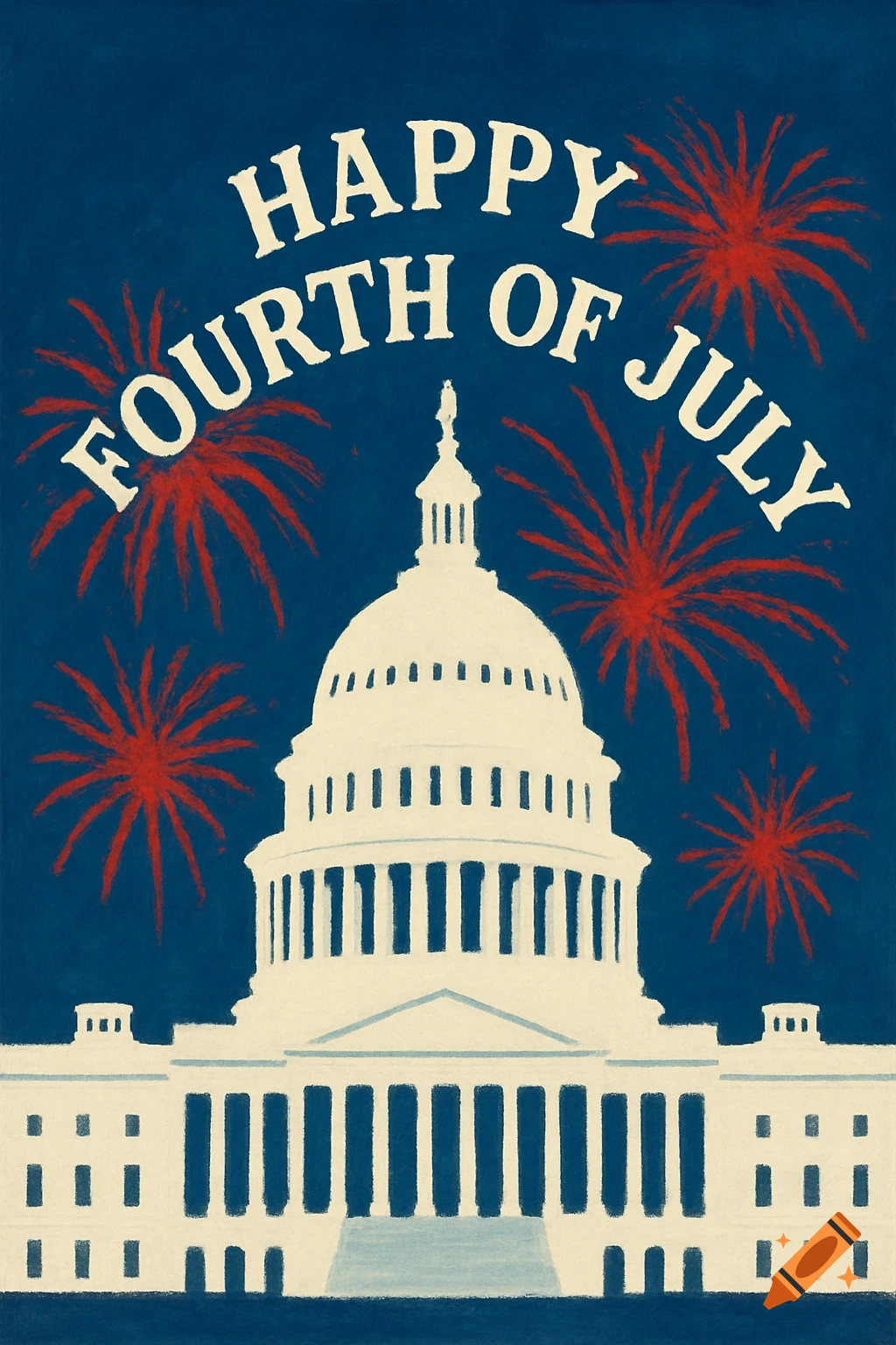 Stylized poster of the US Capitol at night with red fireworks and the text 'HAPPY FOURTH OF JULY' arching over it.