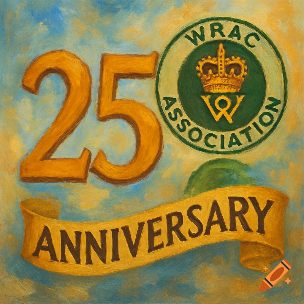 An oil painting of the number 25, a circular WRAC Association logo with a crown, and a banner reading 'ANNIVERSARY'.