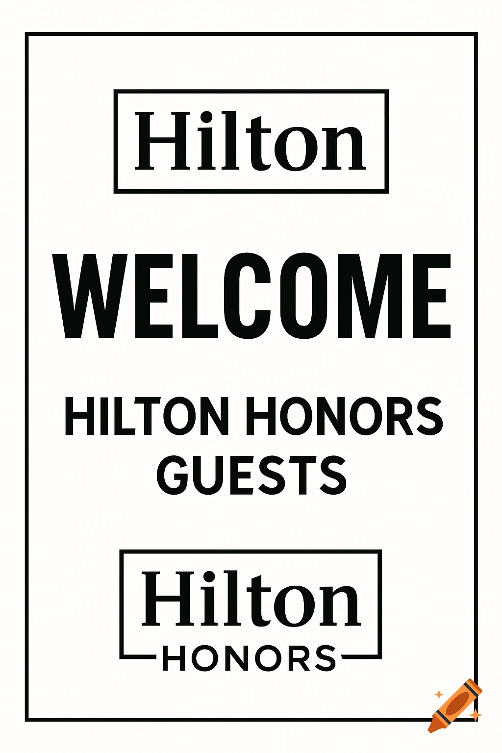 A black and white welcome sign for Hilton Honors guests.
