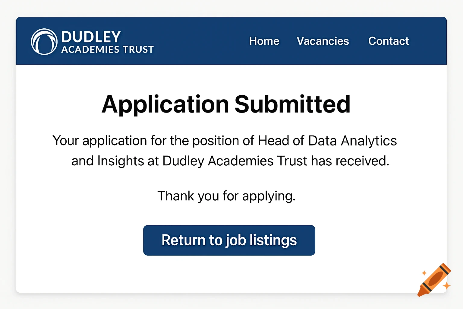 A screenshot of a website showing an "Application Submitted" confirmation page for Dudley Academies Trust, with a button to return to job listings.