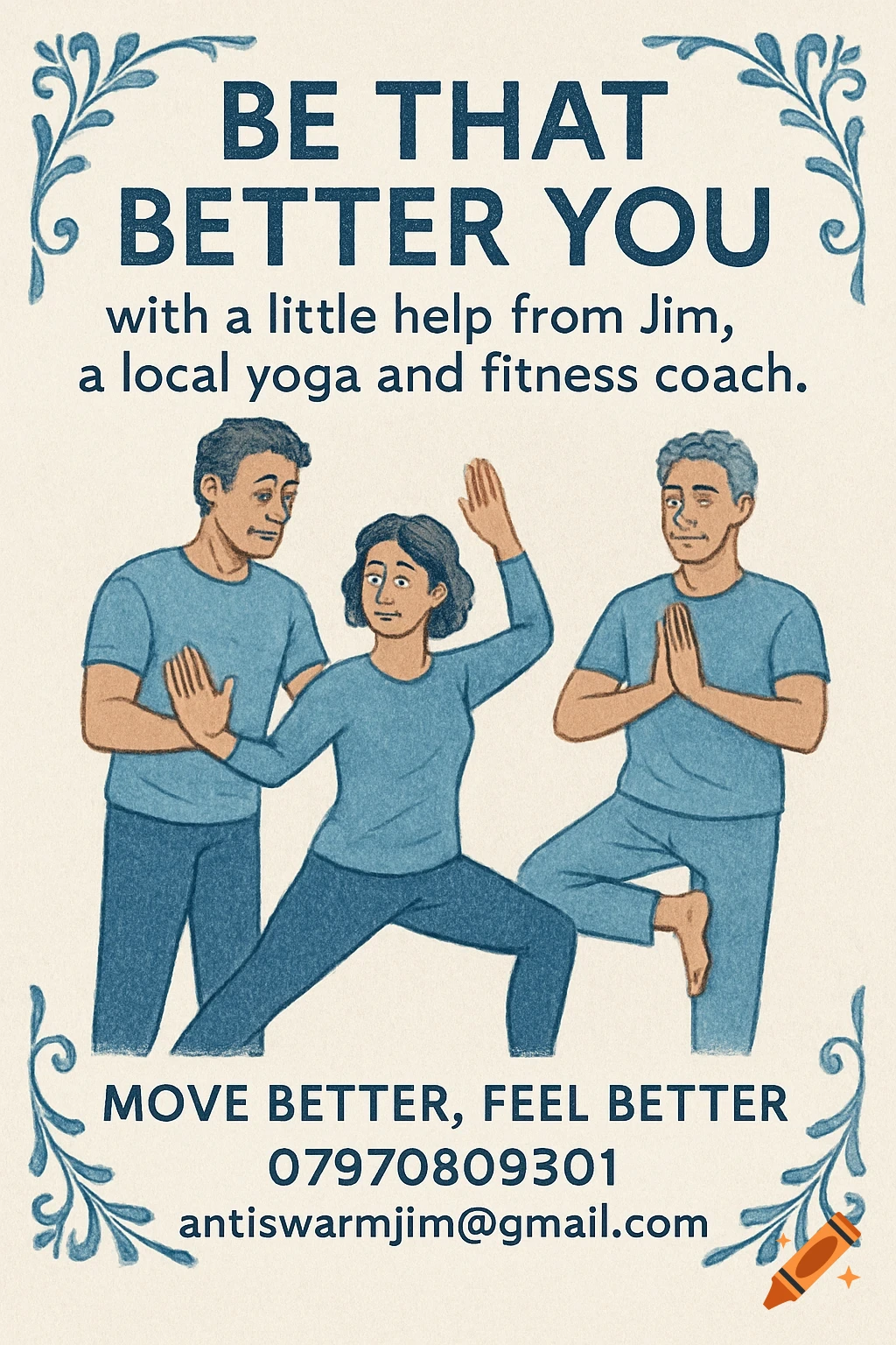 An illustrated flyer with a woman doing a yoga pose and two men beside her, one in prayer pose, promoting "Be that better you" for a yoga and fitness coach named Jim.