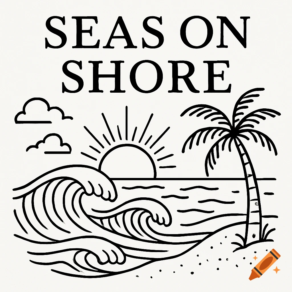 Minimalist black and white line art illustration of a beach with large waves, a setting sun, clouds, and a palm tree, with the text 'SEAS ON SHORE' above.