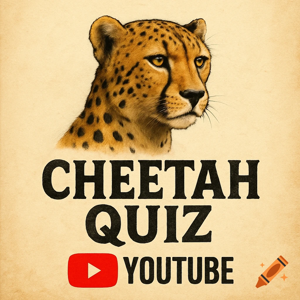 An illustrated cheetah head above the words 'CHEETAH QUIZ' and a YouTube logo, all on a beige textured background.