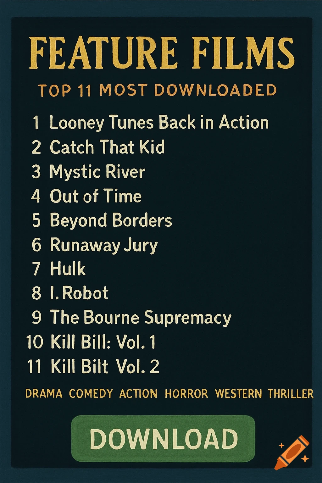 A dark background with gold and white text showing a list of "Feature Films" and "Top 11 Most Downloaded" movie titles, with a green "Download" button below.