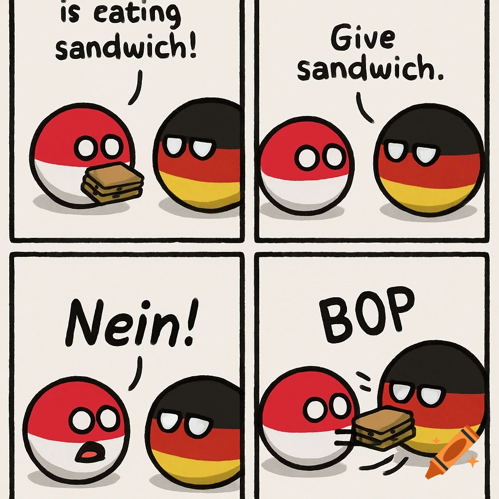 A four-panel Polandball comic where Germany asks Poland for a sandwich, Poland refuses, and Germany takes it.