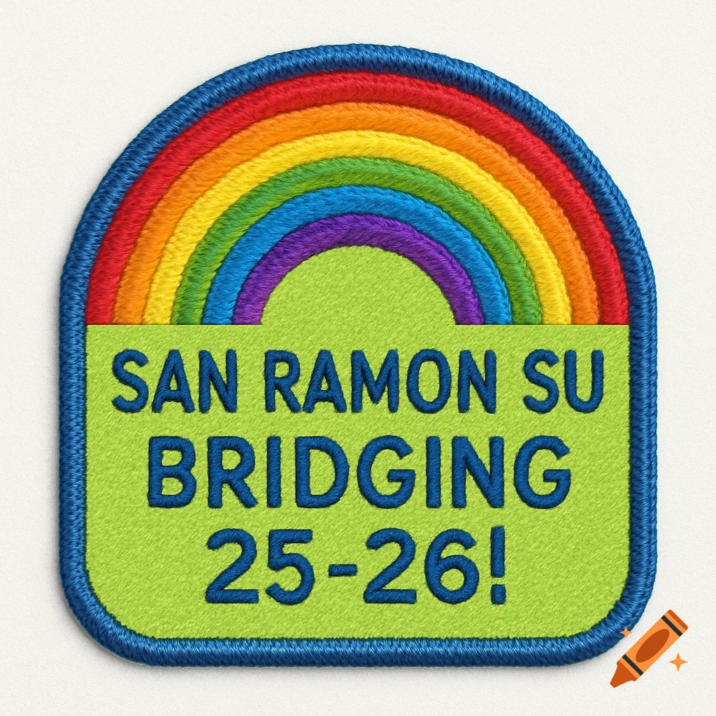 An embroidered patch featuring a rainbow over a bright green background with blue text "SAN RAMON SU BRIDGING 25-26!".