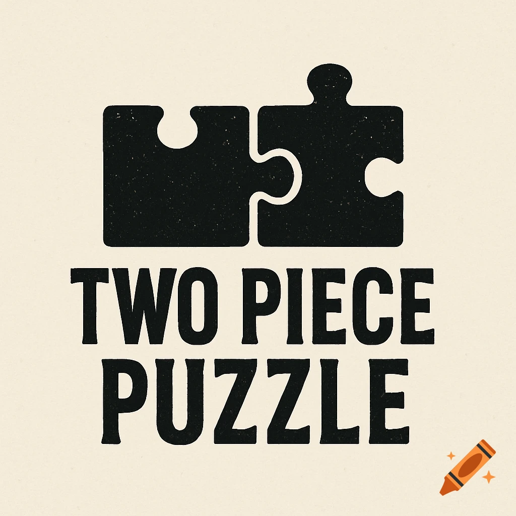 A black and white logo featuring two interlocking puzzle pieces above the words 'TWO PIECE PUZZLE' in a bold, textured font.