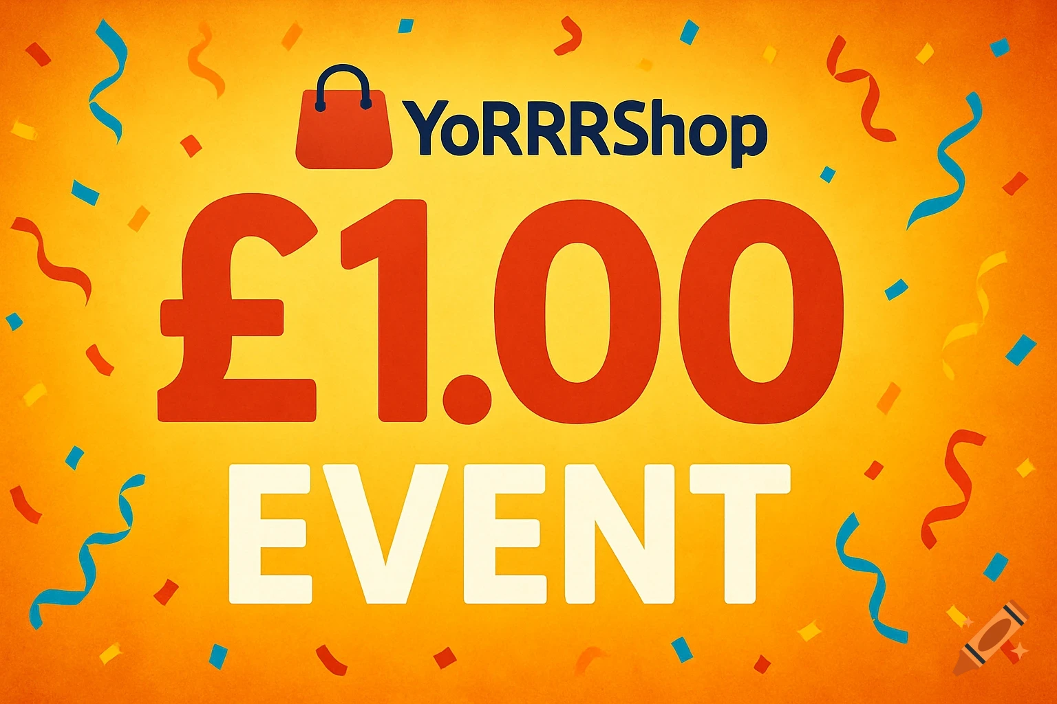 Bright sales event graphic for YoRRRShop with a 1.00 offer and confetti.