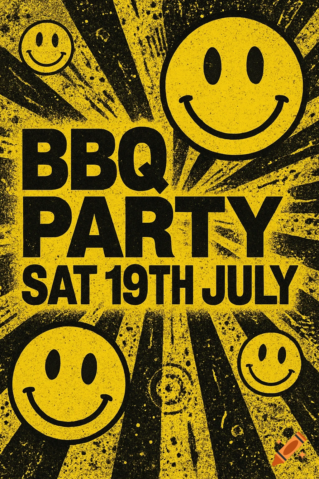 Vibrant yellow and black distressed BBQ party flyer with acid smiley faces and radiating lines. Text reads BBQ PARTY SAT 19TH JULY.