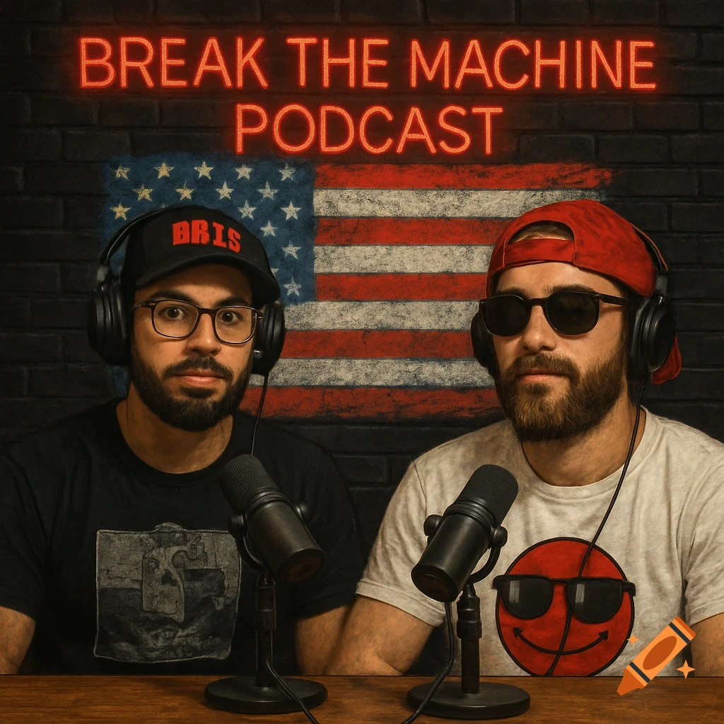Two men podcasting in front of an American flag mural with a neon sign reading 'BREAK THE MACHINE PODCAST'.