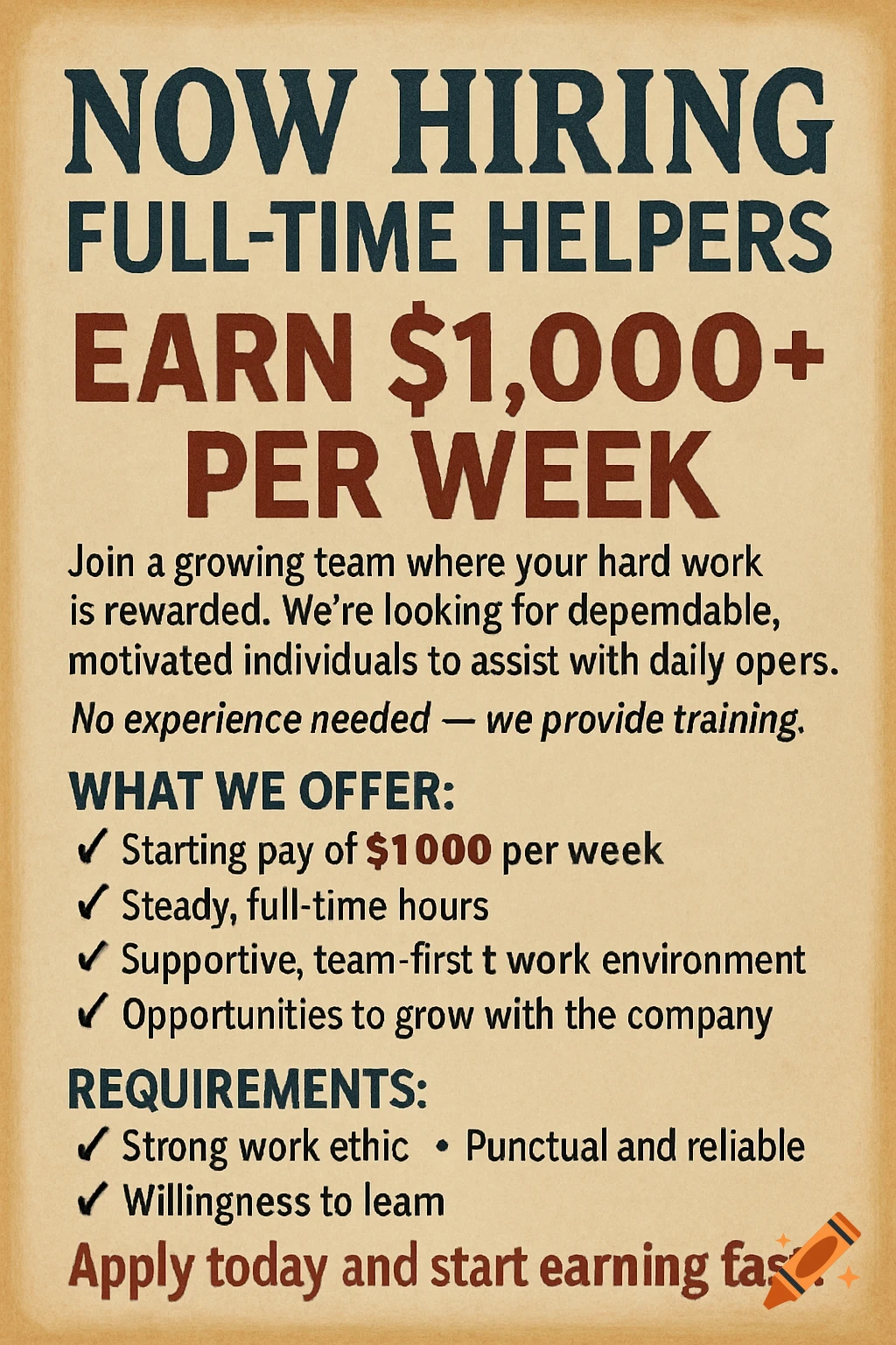 A vintage-style poster advertising full-time helpers with a starting pay of $1,000+ per week.