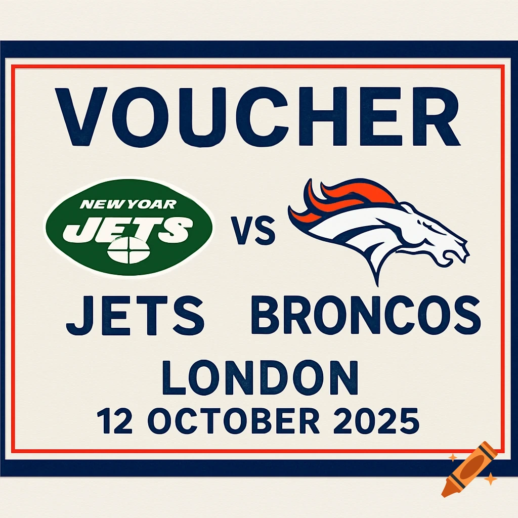 A white voucher with a dark blue and red border for a Jets vs Broncos game in London on 12 October 2025. It shows team logos.