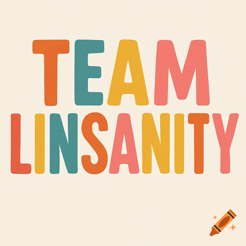 The words 'TEAM LINSANITY' in large, bold, colorful letters on a light background.