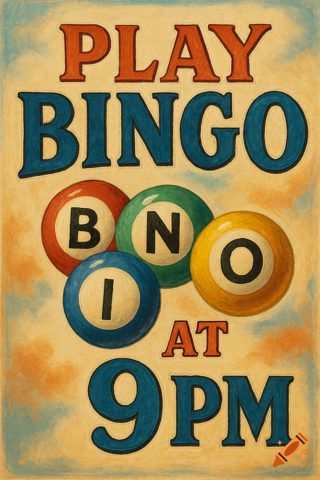 Vintage poster advertising 'Play Bingo at 9 PM' with colorful bingo balls spelling B, I, N, O.