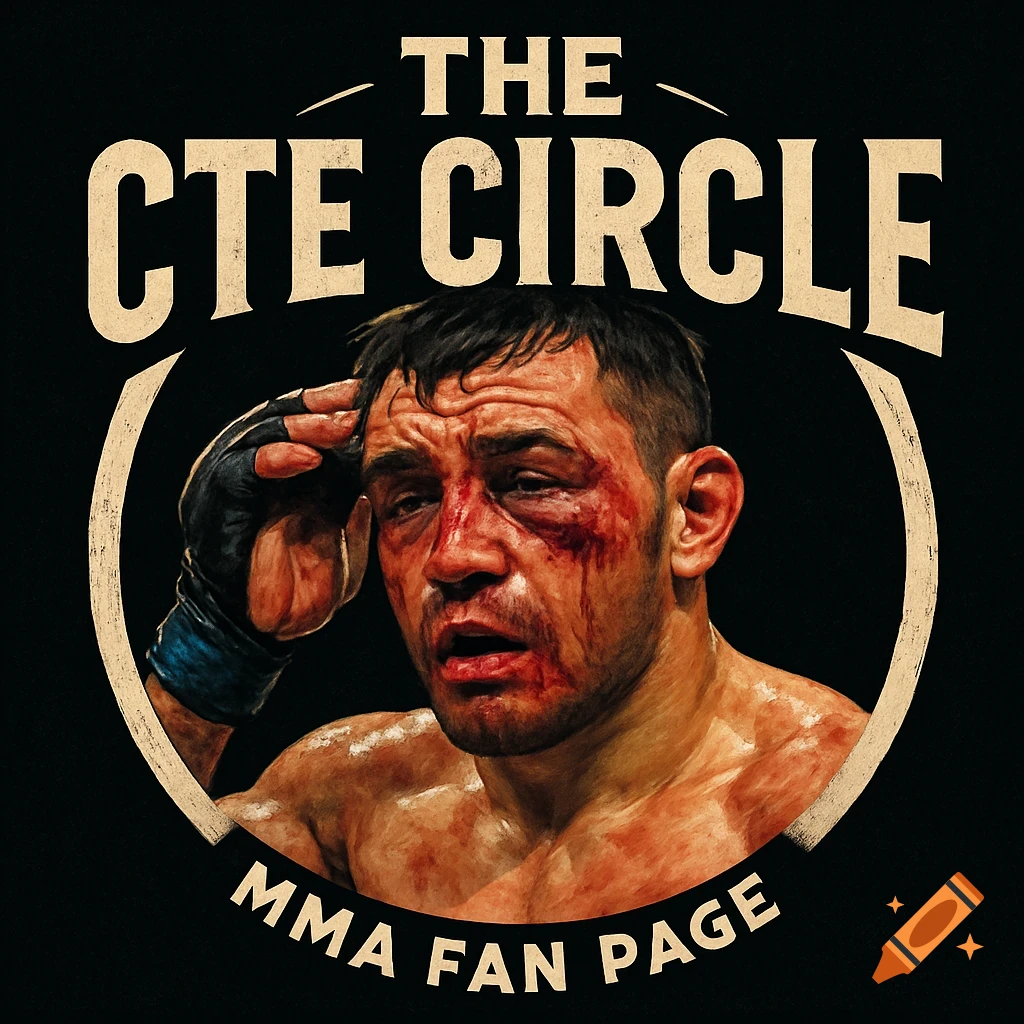 A distressed MMA fighter with blood and bruises on his face, surrounded by a circular logo text that reads 'THE CTE CIRCLE' and 'MMA FAN PAGE'.