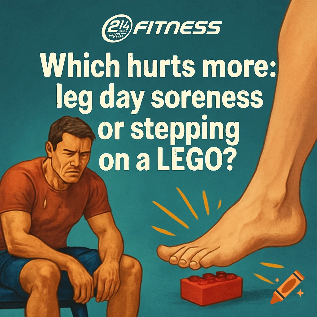 An illustration of a man sitting, looking pained, while a large foot steps on a red LEGO brick with pain lines. Text asks 'Which hurts more: leg day soreness or stepping on a LEGO?'