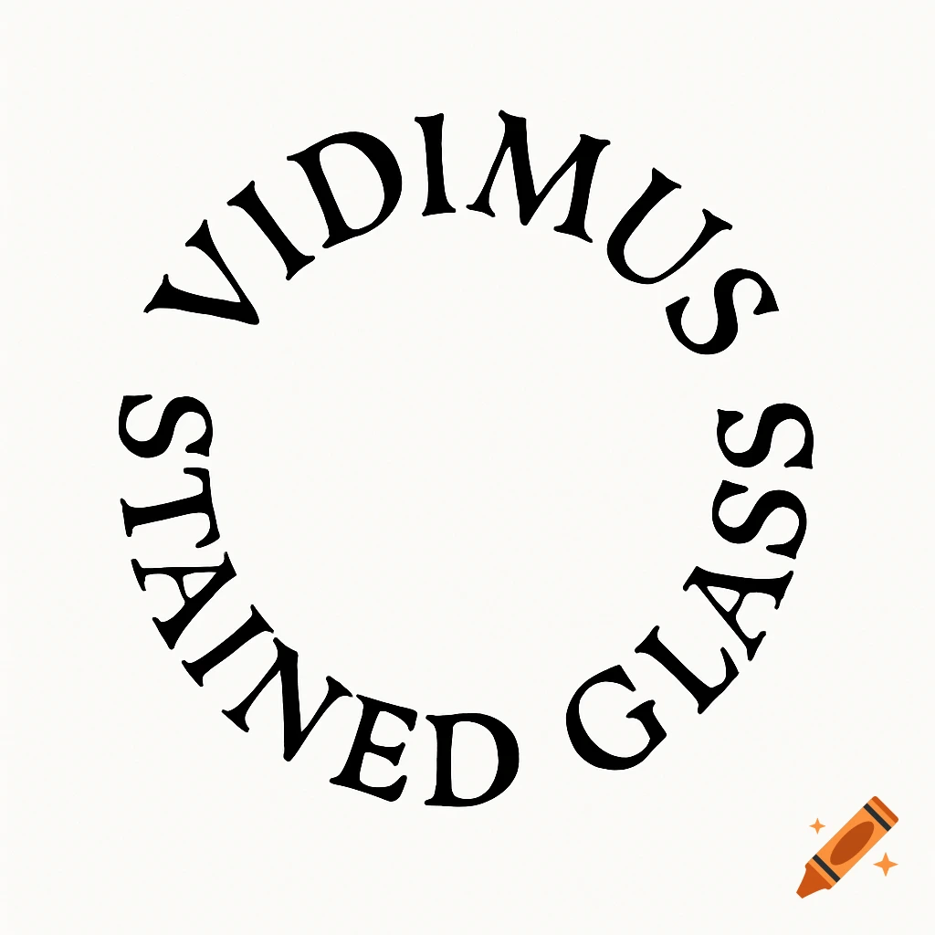 Black text reading "VIDIMUS STAINED GLASS" arranged in a circle on a plain white background.