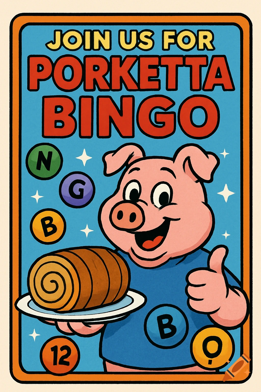 A retro-style cartoon poster for Porketta Bingo features a cheerful pig holding a roll of porketta, with bingo balls.