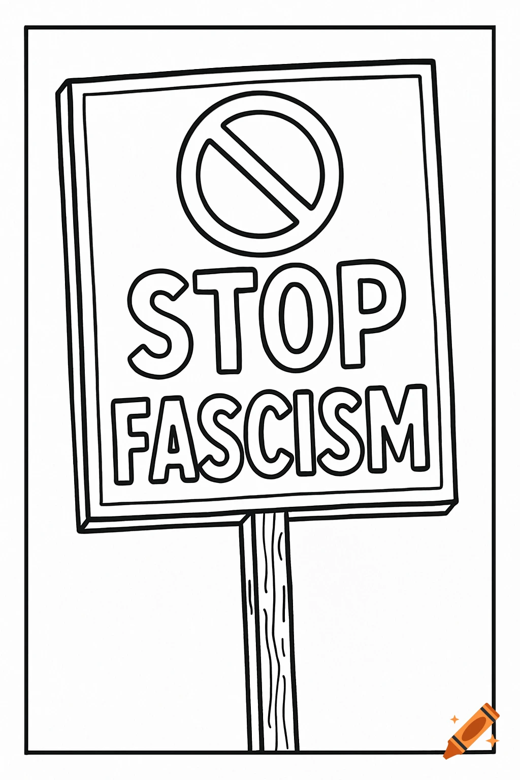 A black and white coloring book style illustration of a protest sign that reads "STOP FASCISM" with a 'no' symbol above it.