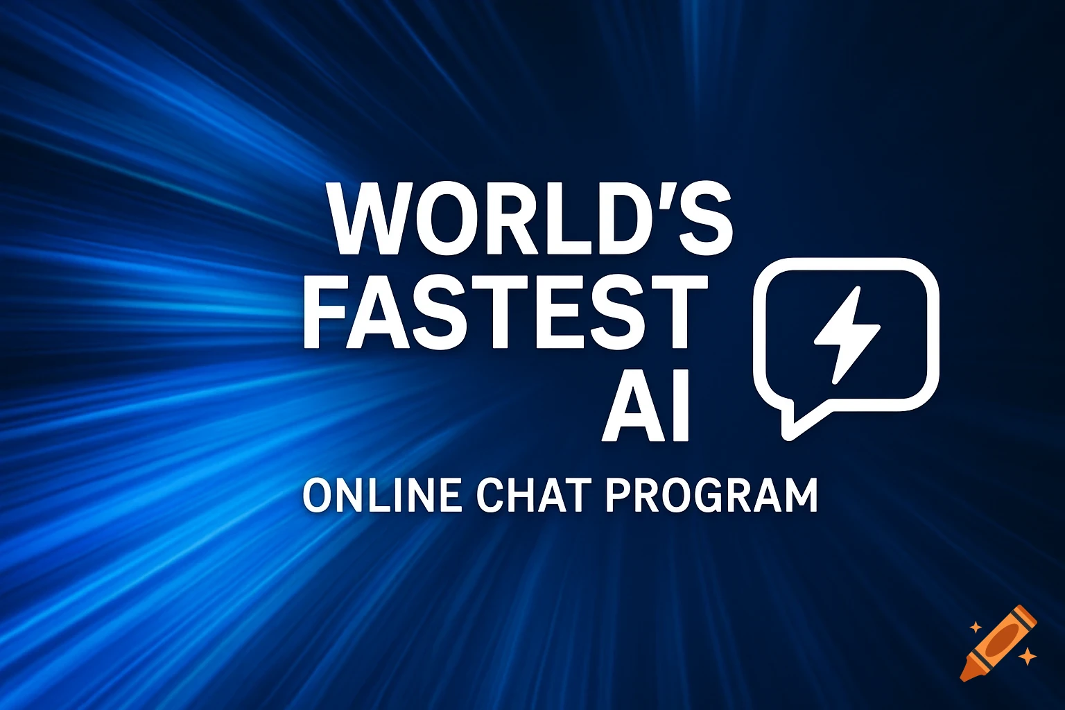 White text 'WORLD'S FASTEST AI ONLINE CHAT PROGRAM' and a lightning bolt icon on a blue background with radiating light beams.