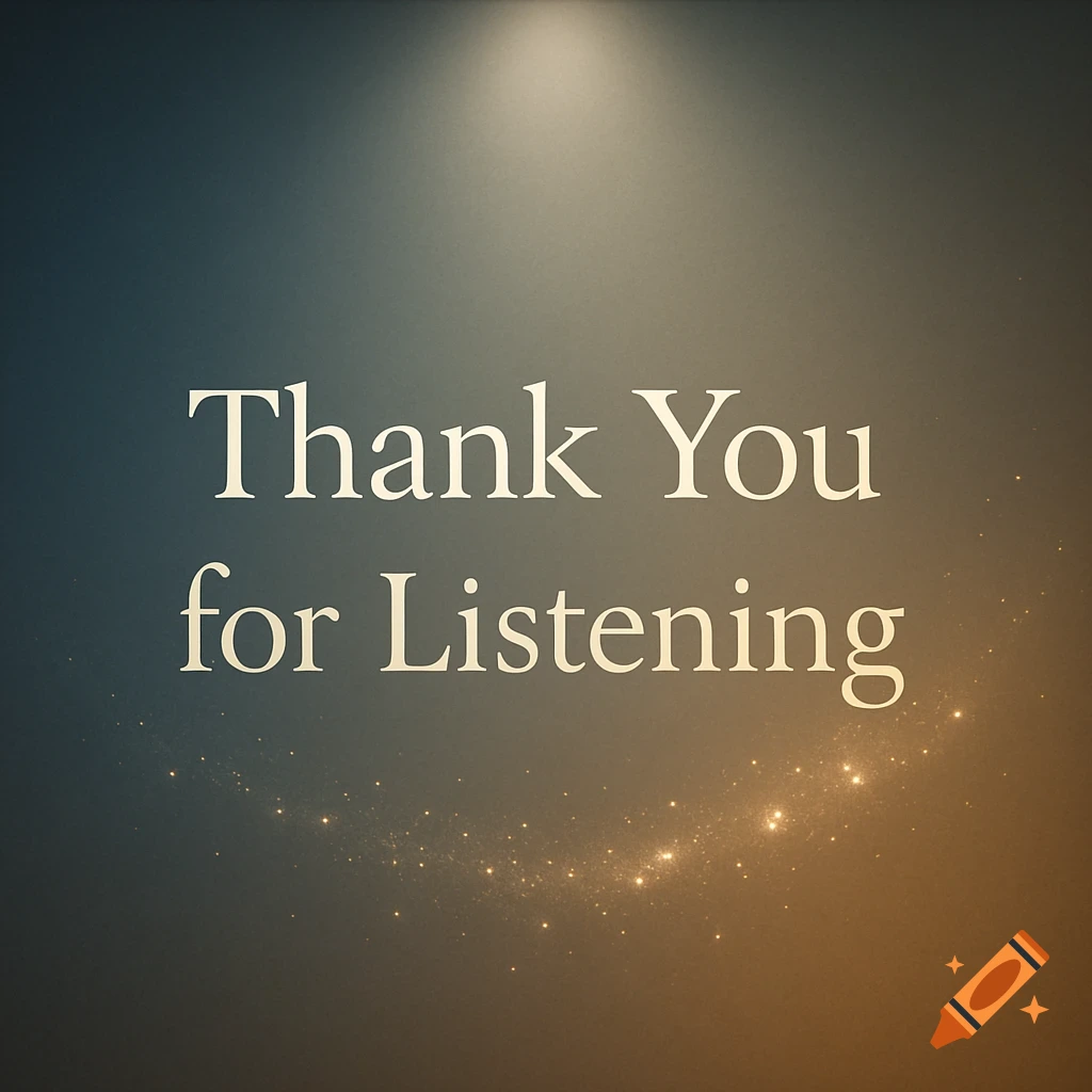 White text 'Thank You for Listening' on a gradient background with subtle sparkles.