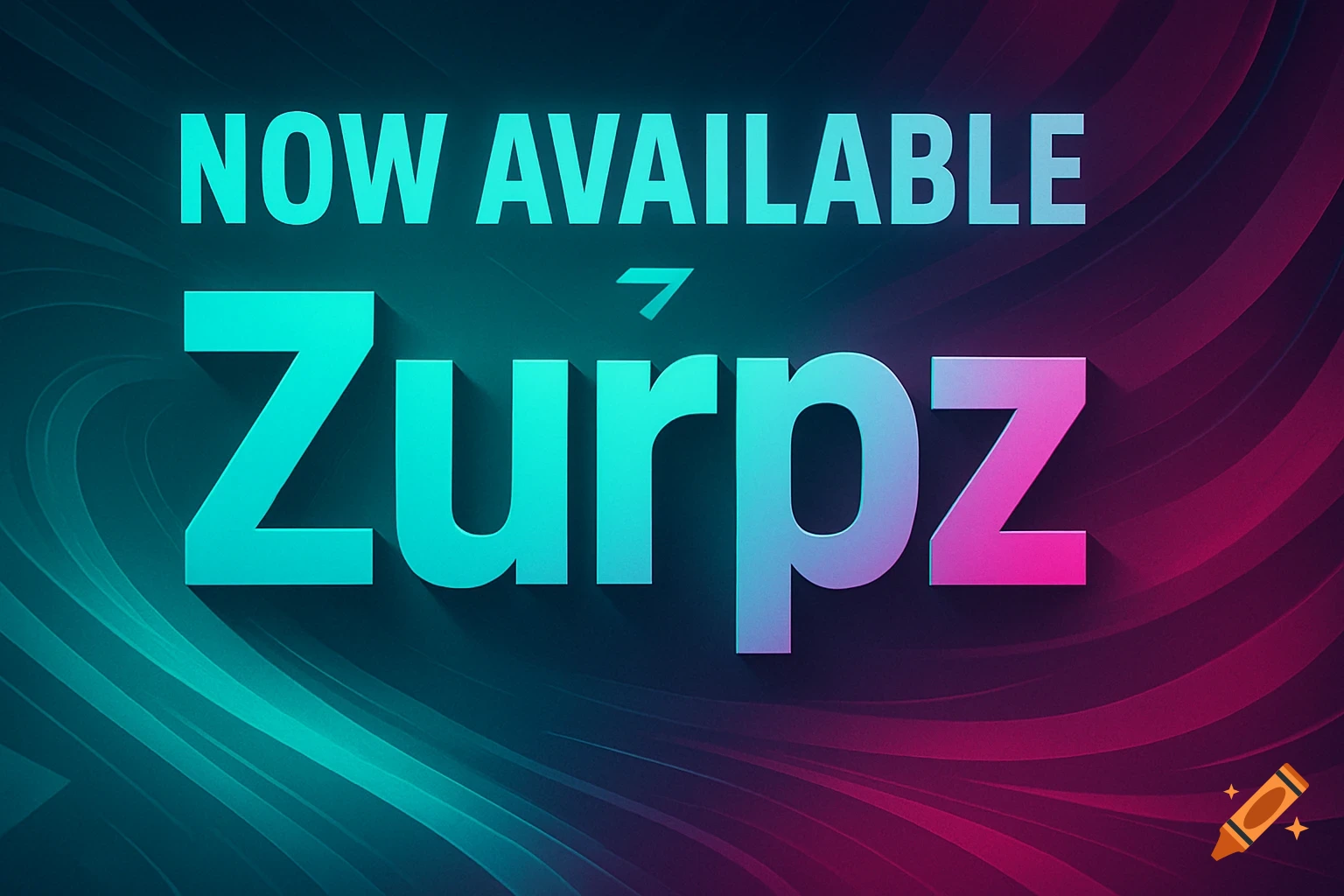 A vibrant sign with 'NOW AVAILABLE' and 'Zurpz' in a teal-to-pink gradient against a dark, abstract background.