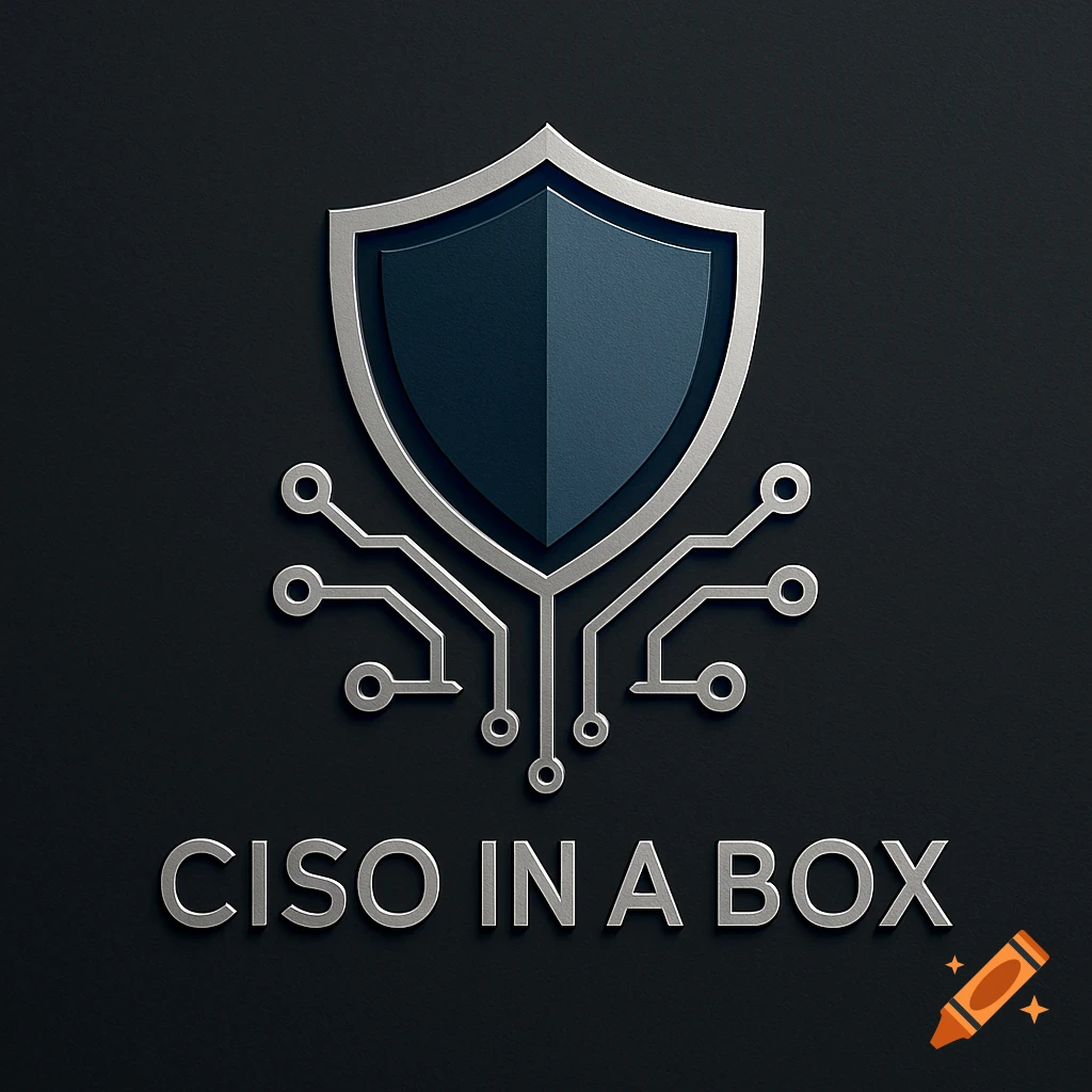 Silver shield and circuit board logo with 'CISO IN A BOX' text on a dark background.