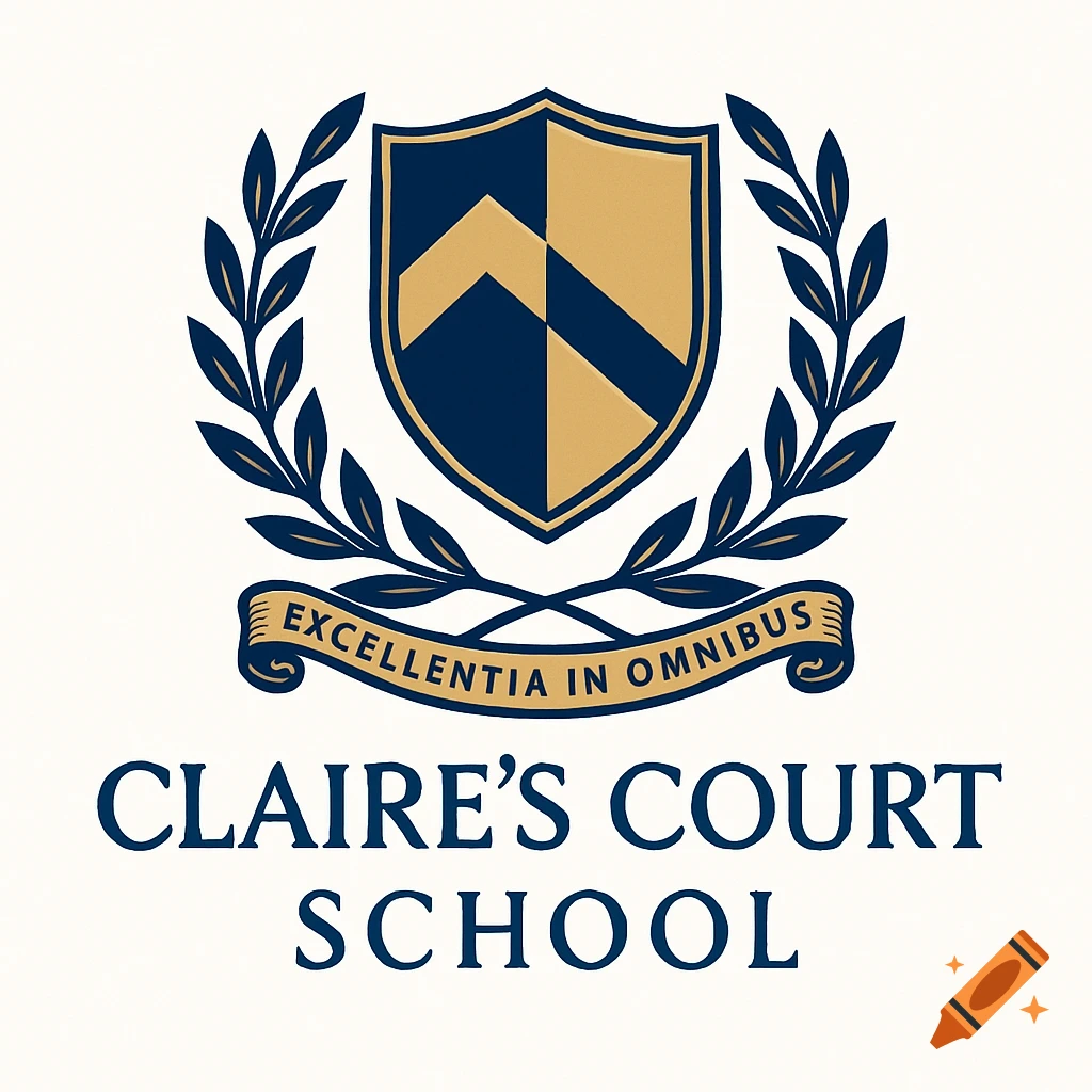 Claire's Court School logo with a blue and gold shield, laurel wreaths, and a banner reading 'EXCELLENTIA IN OMNIBUS'.