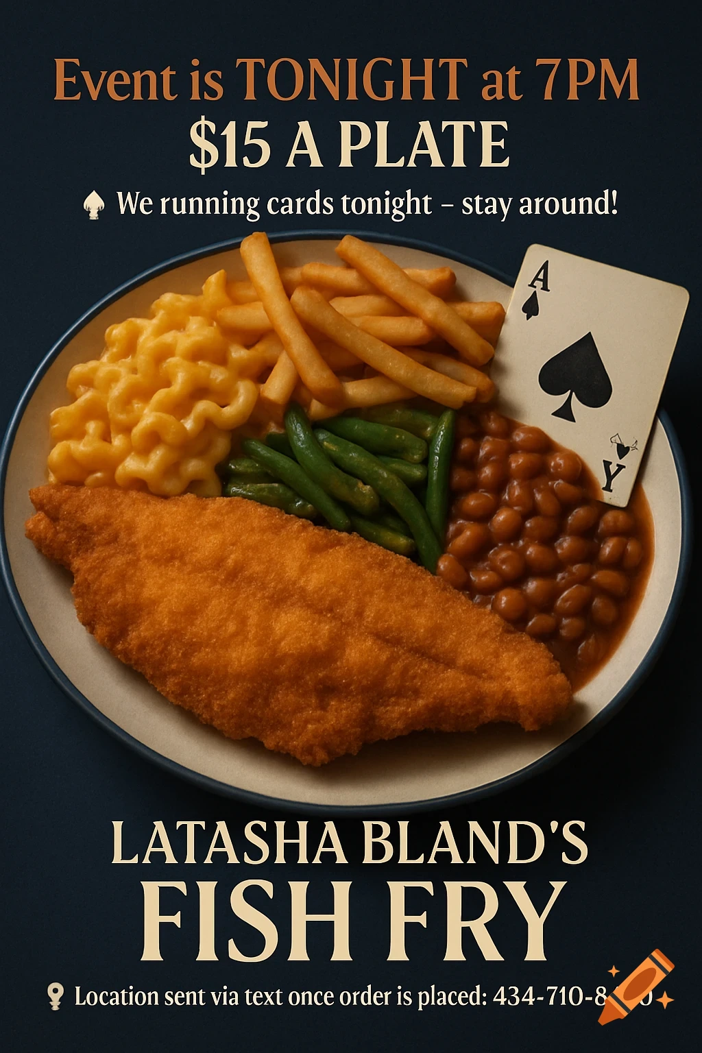 Photorealistic flyer for Latasha Bland's Fish Fry event, showing a plate with fried fish, french fries, macaroni and cheese, green beans, baked beans, and an ace of spades. Text promotes the event details.