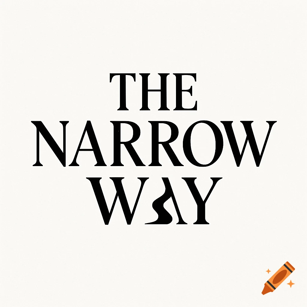 Black serif text 'THE NARROW WAY' on a white background, with the 'A' in 'WAY' replaced by a winding path graphic.