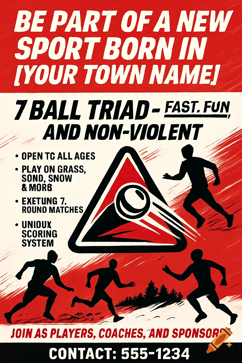 A red, white, and black sports flyer promoting '7 Ball Triad'. It features silhouettes of running athletes and a triangular logo with a ball. Text describes the game's features and calls for players.