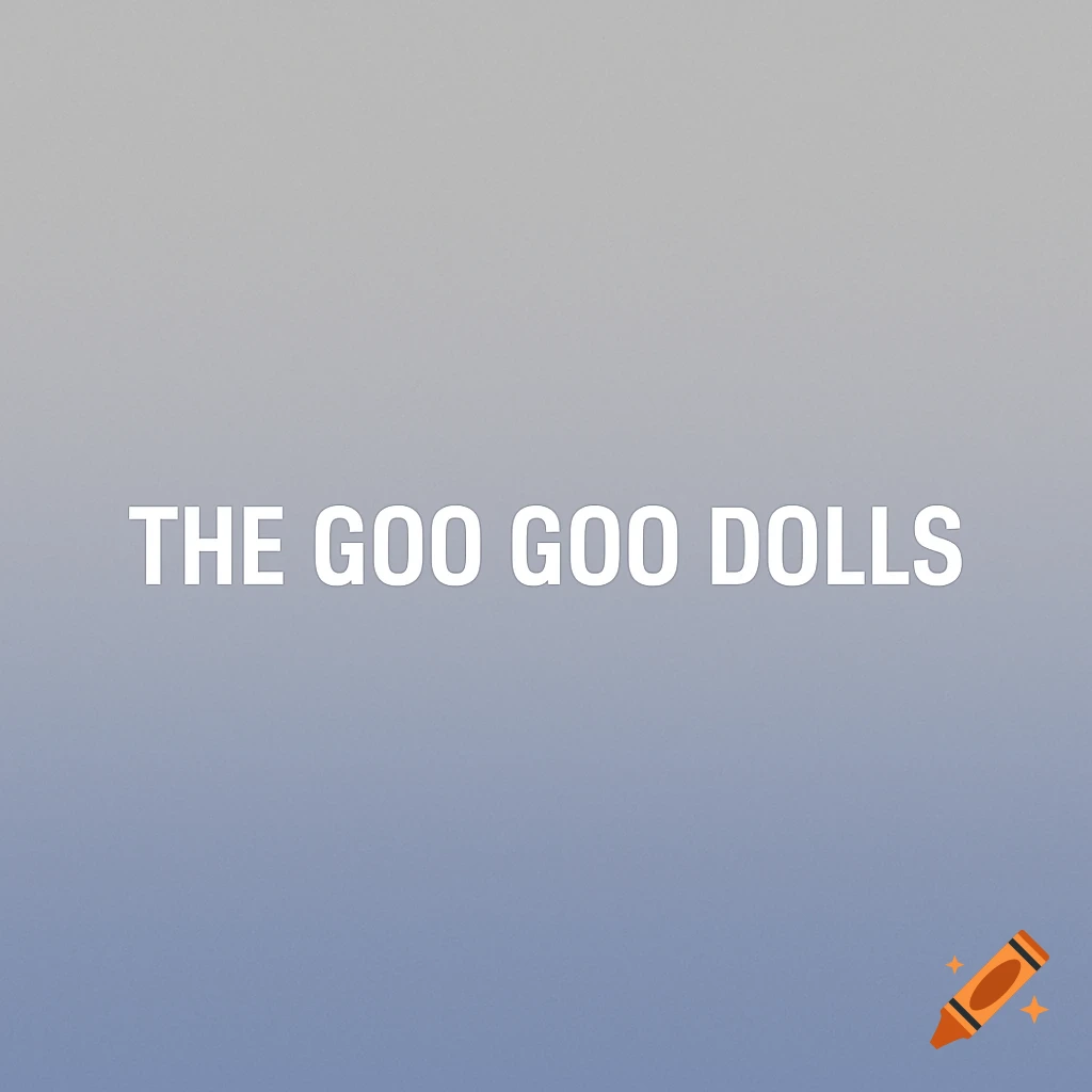 White text 'THE GOO GOO DOLLS' on a grey and indigo gradient background.