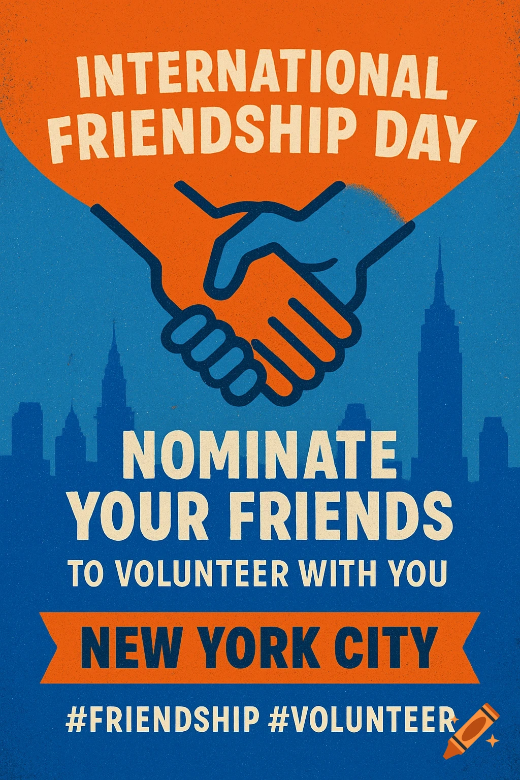 A blue and orange poster for International Friendship Day in New York City, featuring a handshake over a city skyline and text promoting volunteering.