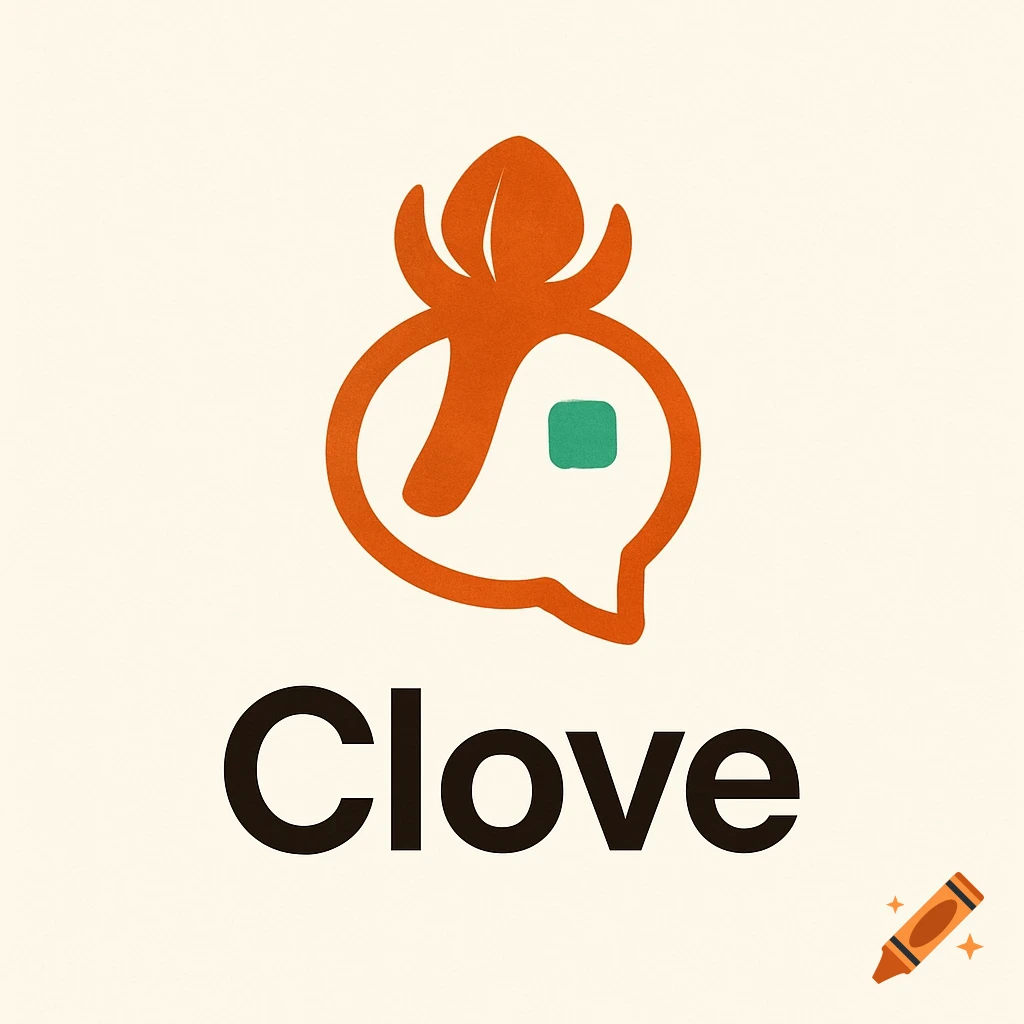 Minimalist logo for the 'Clove' app, with an orange clove spice bud merging into a speech bubble, and the word 'Clove' below.