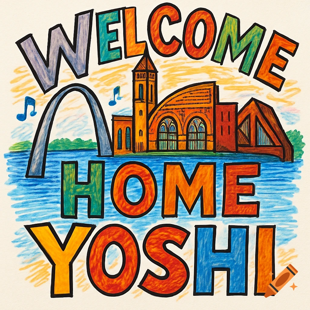 Colorful marker drawing graphic reading 'WELCOME HOME YOSHI' above illustrations of St. Louis landmarks like the Gateway Arch and buildings over water, with musical notes.