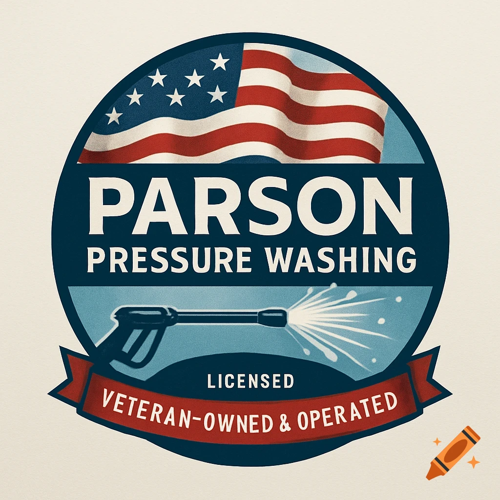 A vintage-style circular logo for Parson Pressure Washing with an American flag, a pressure washer wand, and a ribbon stating "LICENSED VETERAN-OWNED & OPERATED".